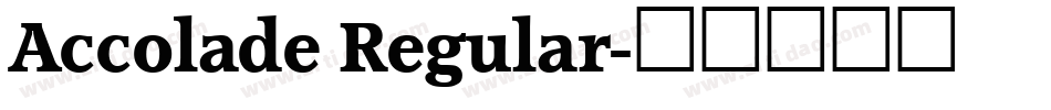 Accolade Regular字体转换